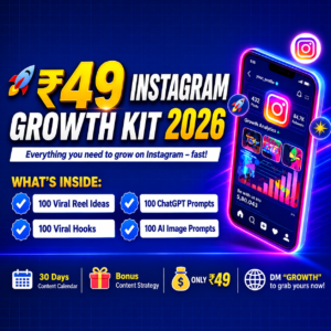🚀 Ultimate Instagram Growth Kit 2026 – 100 Viral Ideas, Hooks, ChatGPT & AI Prompts + 30-Day Content Calendar. Get it for just ₹49!